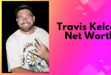 Travis Kelce Net Worth